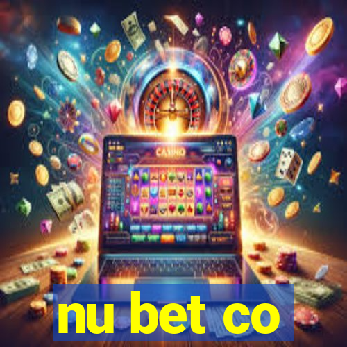 nu bet co